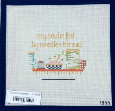 My Soul is Fed by Needle and Thread